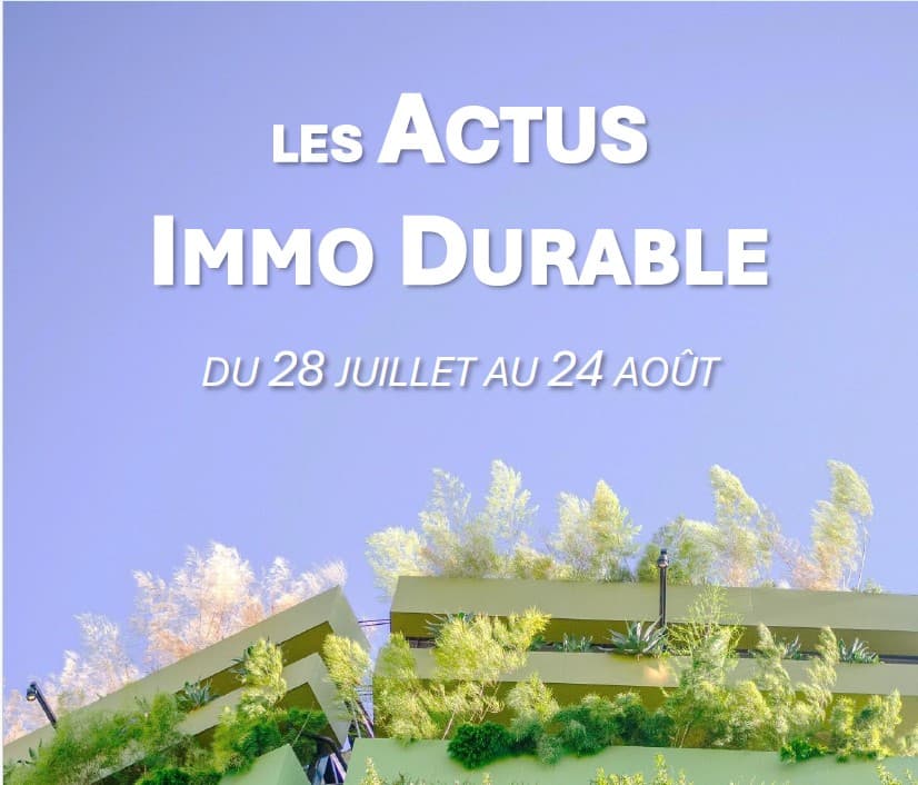 Veille Actu Immo Durable #14