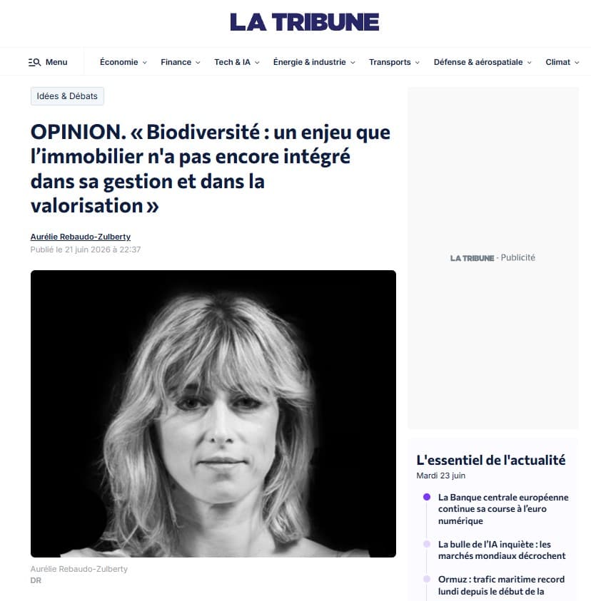 « Biodiversité : un enjeu que l’immobilier n'a pas encore intégré dans sa gestion et dans la valorisation »
